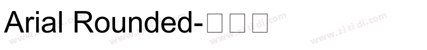 Arial Rounded字体转换